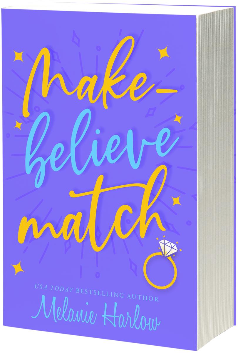 Make-Believe Match by Melanie Harlow