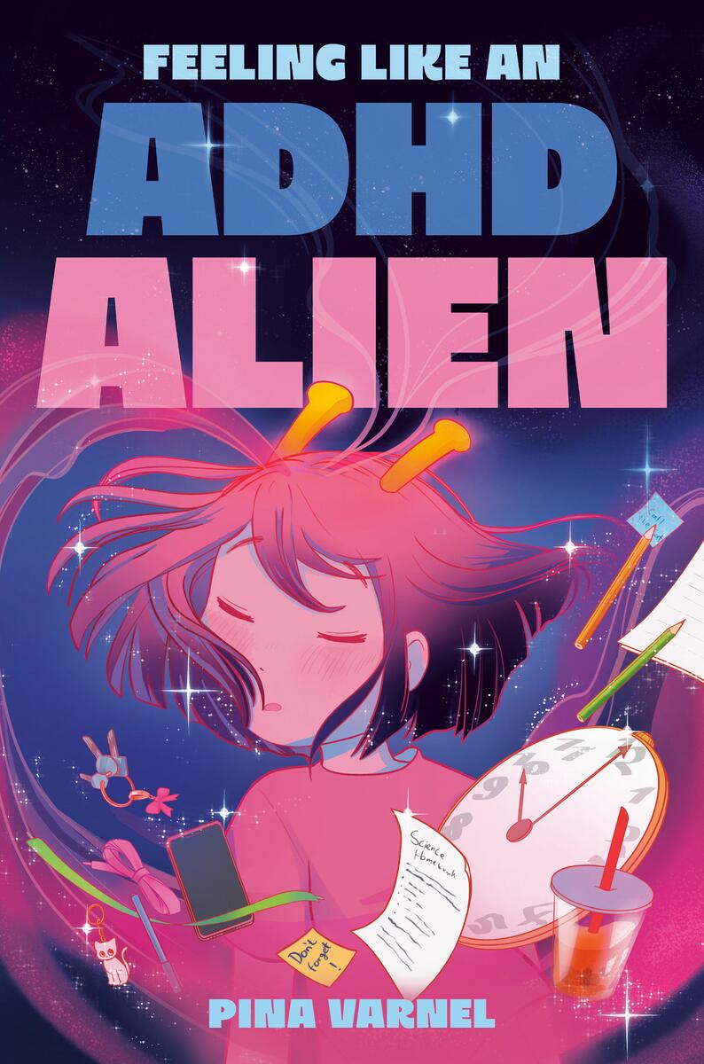 Feeling Like an ADHD Alien: A Graphic Novel by Pina Varnel (Preorder)