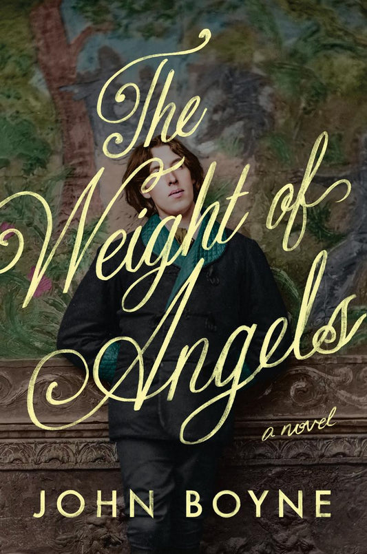 The Weight of Angels: A Novel by John Boyne (Preorder)