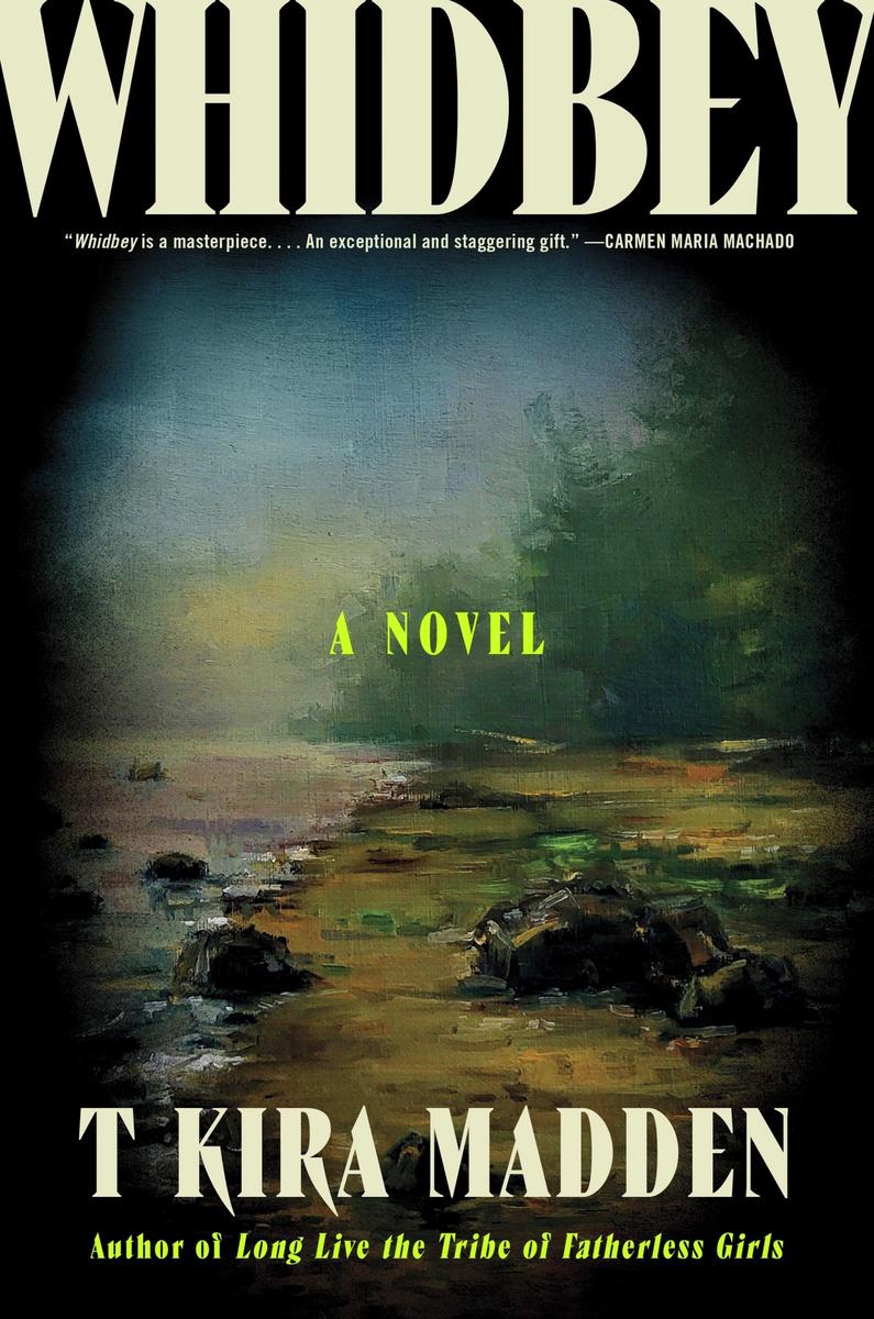 Whidbey: A Novel by T Kira Madden (Preorder)