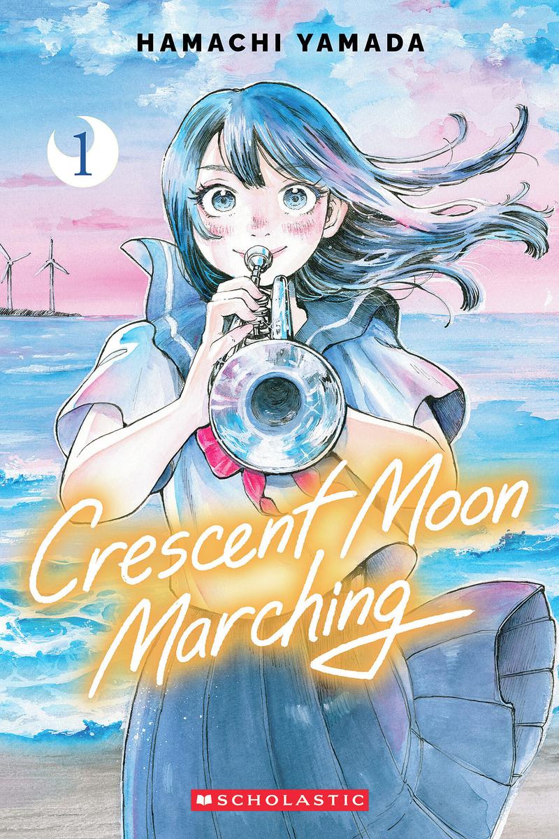 Crescent Moon Marching (Volume 1) by Hamachi Yamada