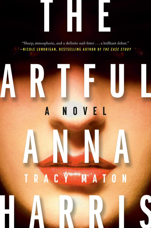 The Artful Anna Harris: A Novel by Tracy Maton (Preorder)