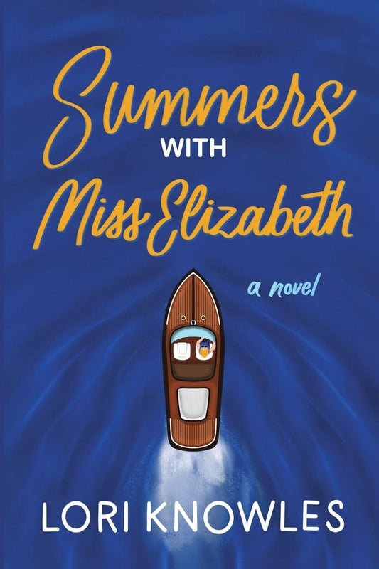 Summers with Miss Elizabeth by Lori Knowles