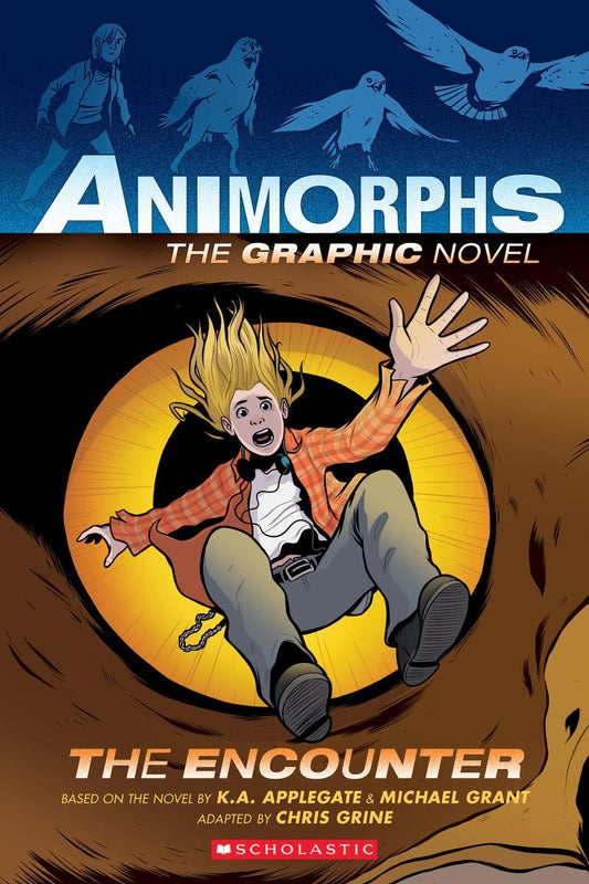 The Encounter (Animorphs Graphix #3) by K.A. Applegate, Michael Grant & Chris Grine