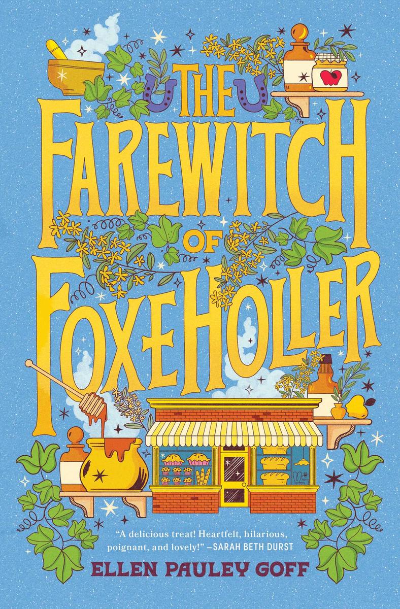 The Farewitch of Foxe Holler by Ellen Pauley Goff (Preorder)