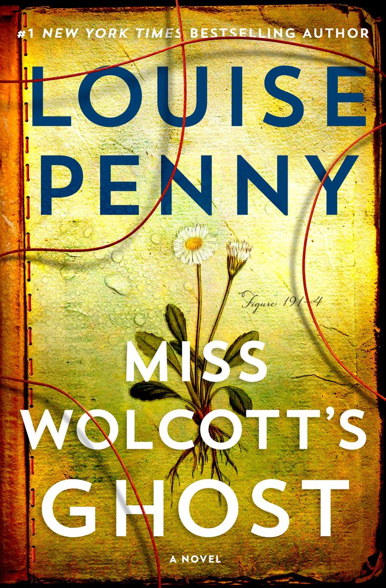 Miss Wolcott's Ghost: A Novel by Louise Penny (Preorder)