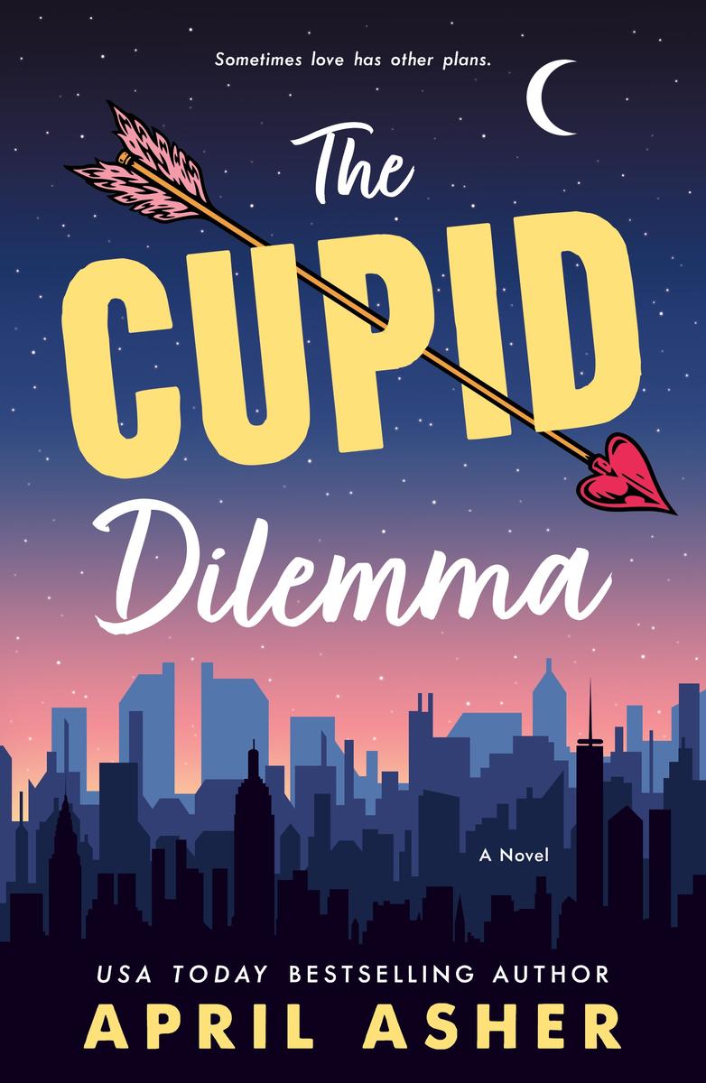 The Cupid Dilemma: A Novel by April Asher