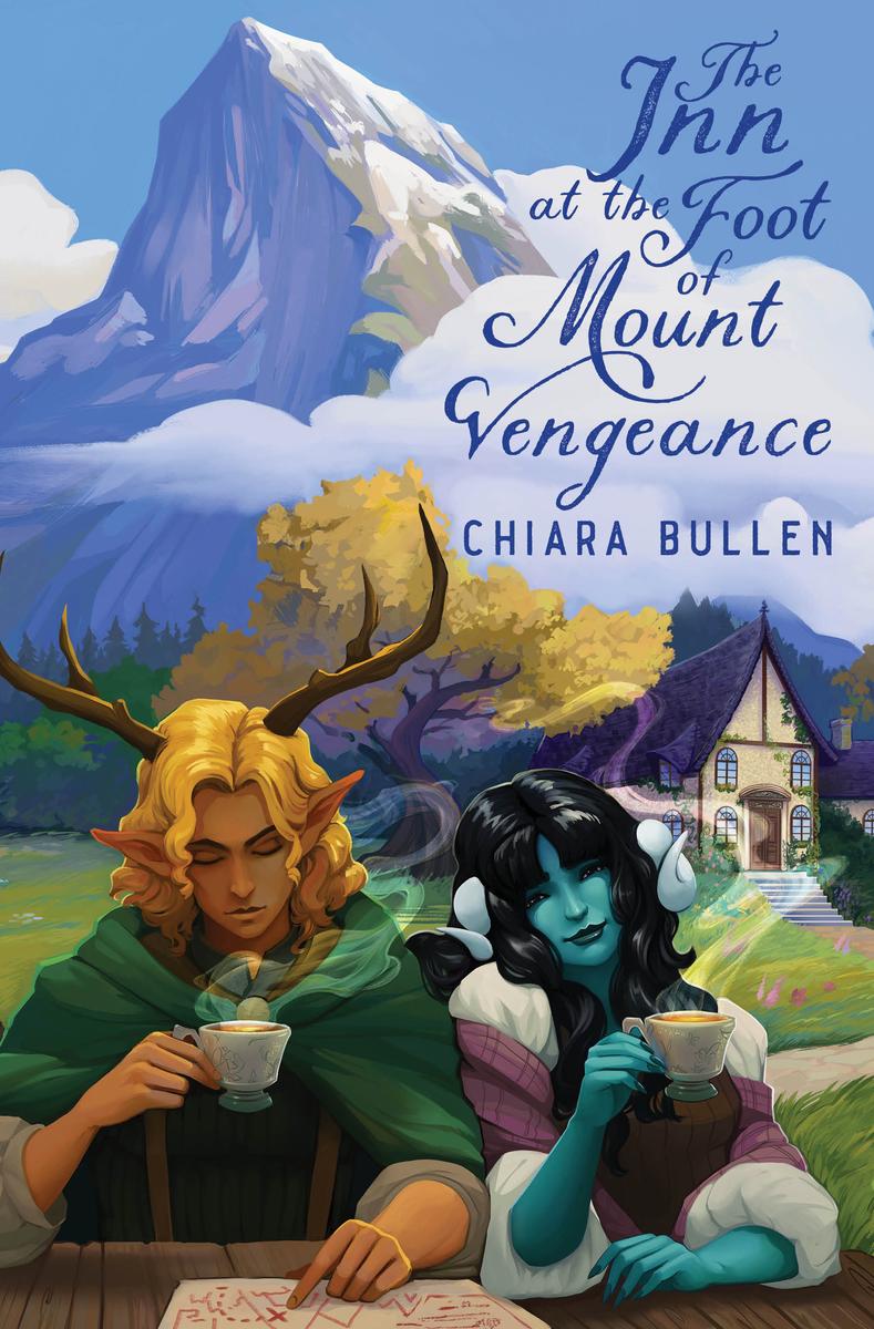 The Inn at the Foot of Mount Vengeance by Chiara Bullen (Preorder)