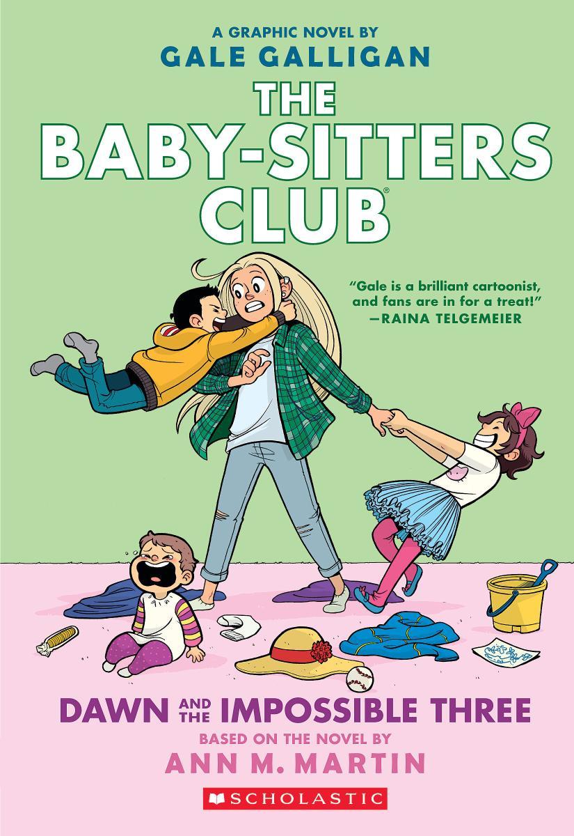 Dawn and the Impossible Three: A Graphic Novel (The Baby-Sitters Club #5) by Gale Galligan & Ann M. Martin