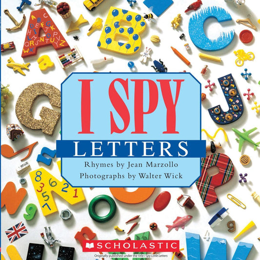 I Spy Letters by Jean Marzollo & Walter Wick