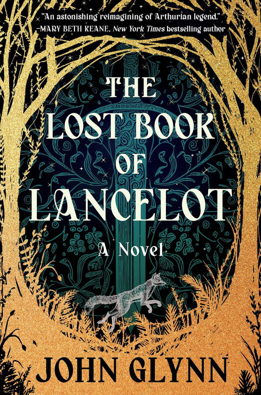 The Lost Book of Lancelot: A Novel by John Glynn
