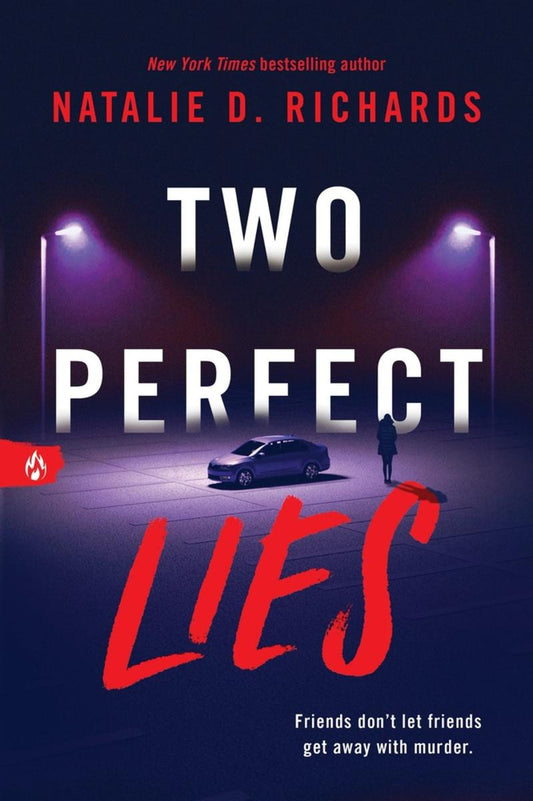 Two Perfect Lies by Natalie D. Richards (Preorder)