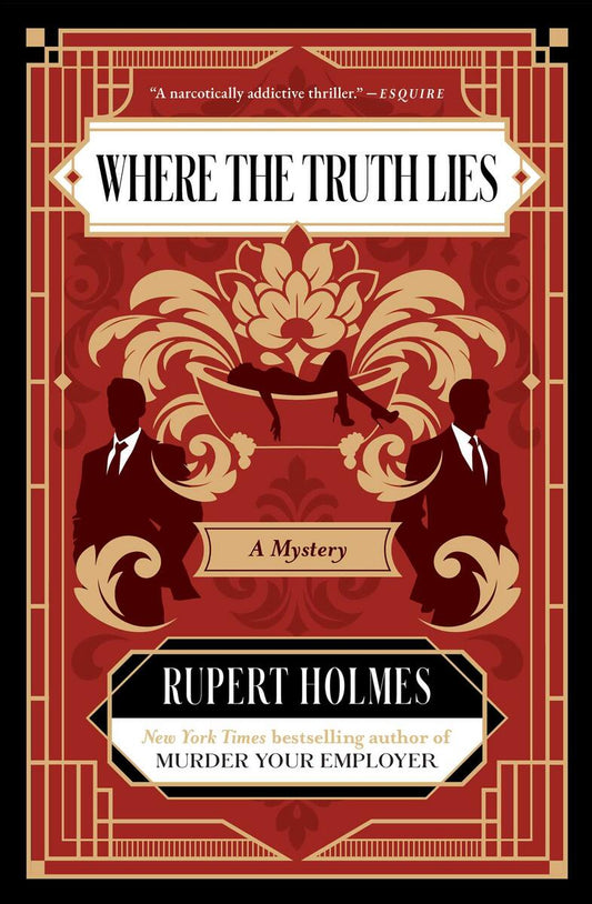 Where the Truth Lies: A Mystery by Rupert Holmes (Preorder)
