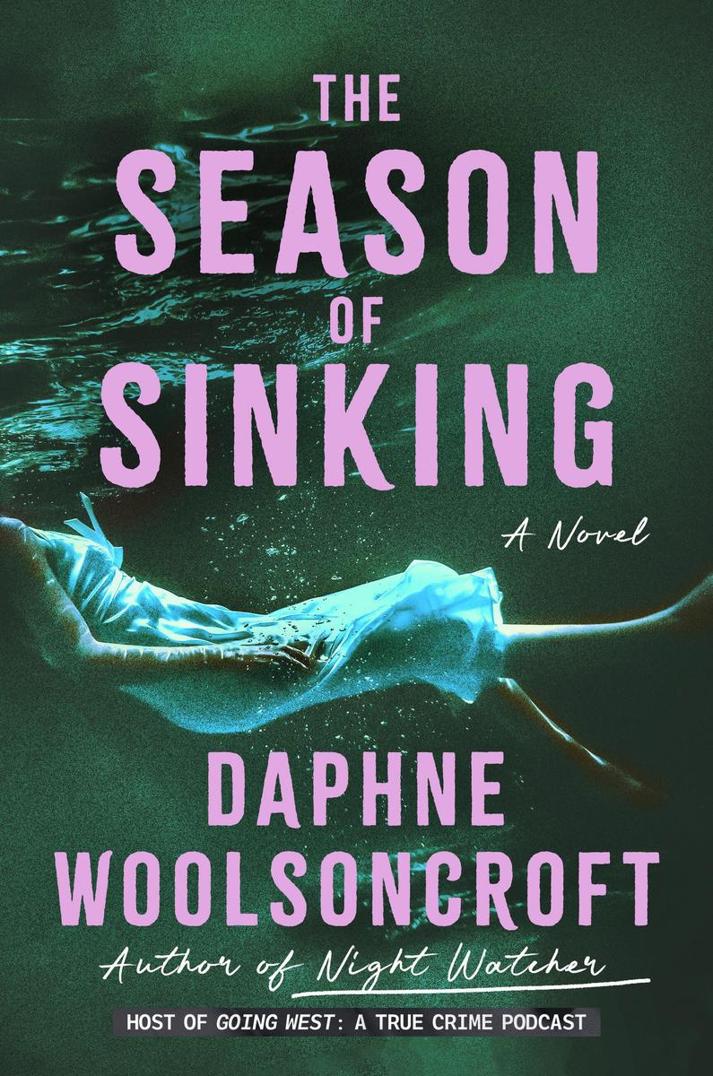 The Season of Sinking by Daphne Woolsoncroft (Preorder)