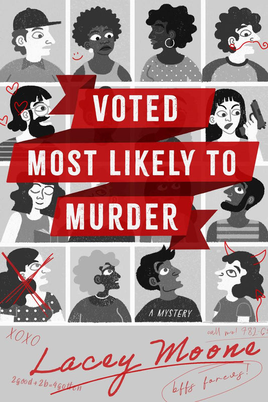 Voted Most Likely to Murder: A Novel by Lacey Moore