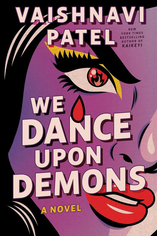 We Dance Upon Demons by Vaishnavi Patel