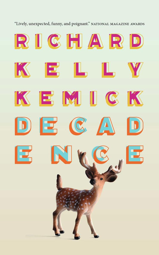 Decadence by Richard Kelly Kemick (Preorder)