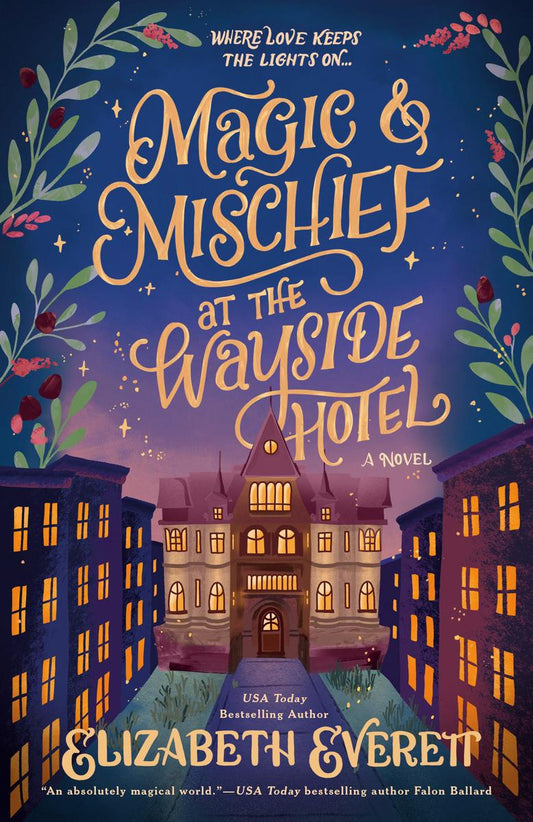 Magic and Mischief at the Wayside Hotel by Elizabeth Everett (Preorder)
