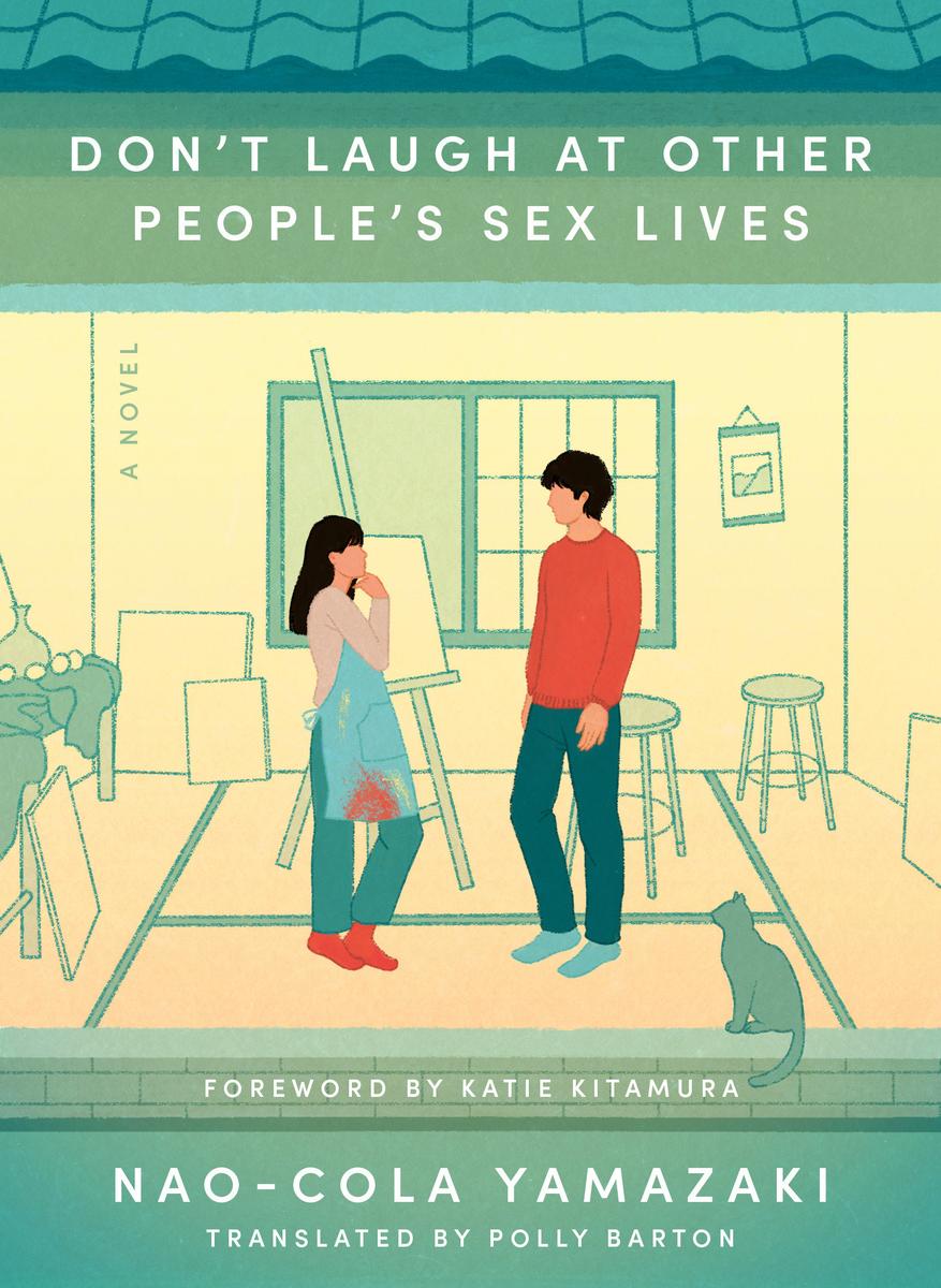 Don't Laugh at Other People's Sex Lives by Nao-Cola Yamazaki translated by Polly Barton (Preorder)