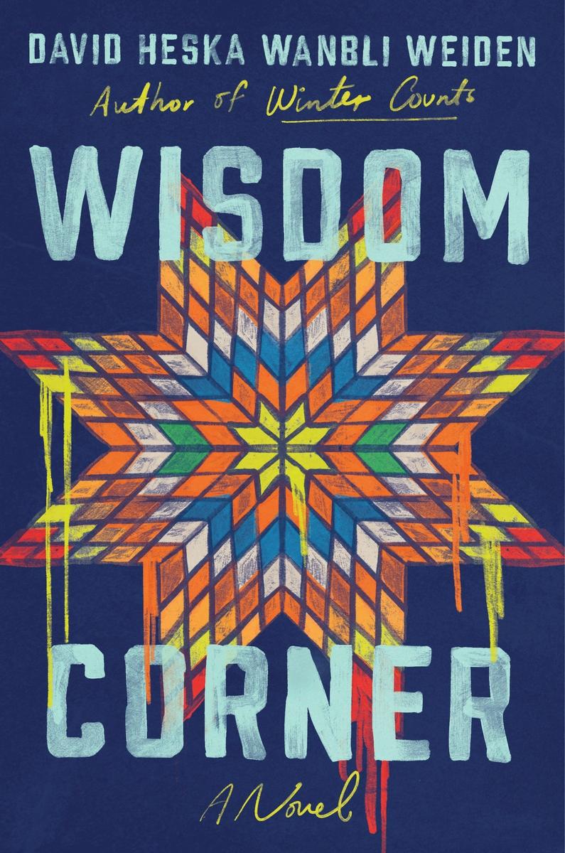 Wisdom Corner: A Novel by David Heska Wanbli Weiden (Preorder)