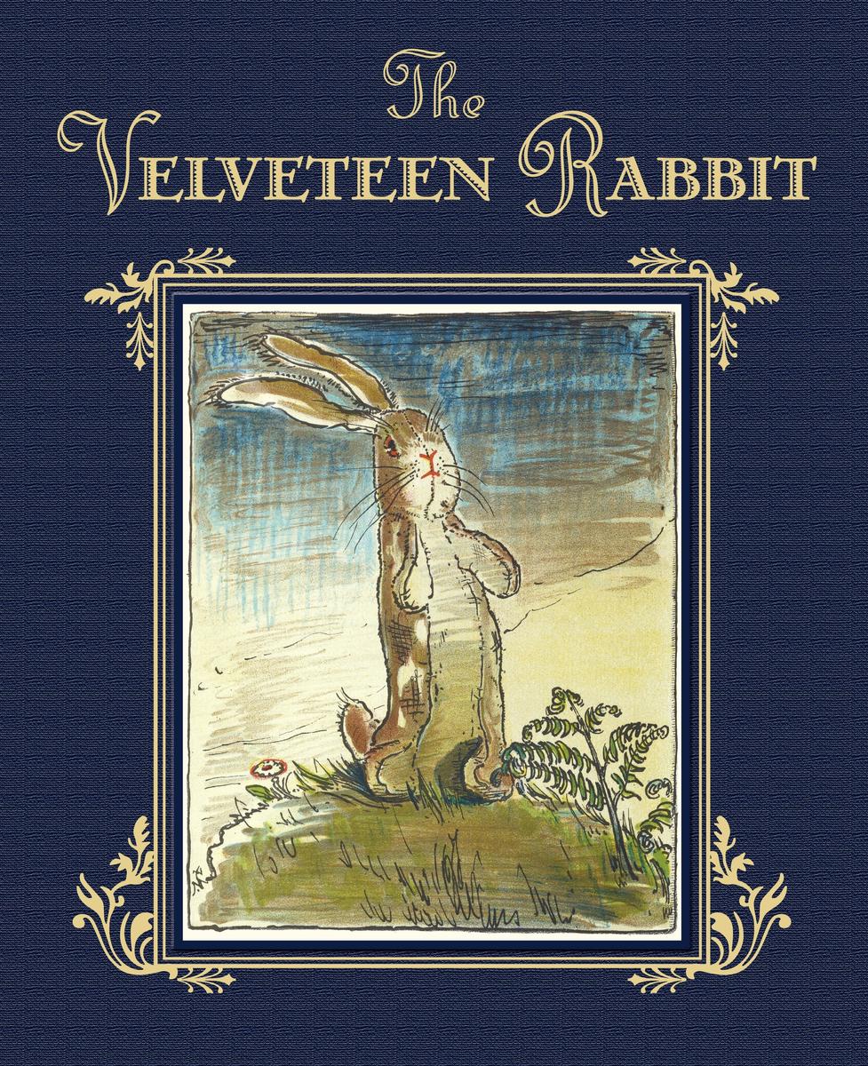 The Velveteen Rabbit by Margery Williams & William Nicholson