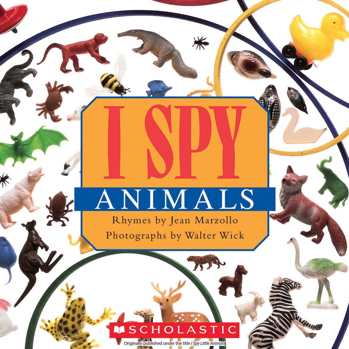 I Spy Animal by Jean Marzollo & Walter Wick
