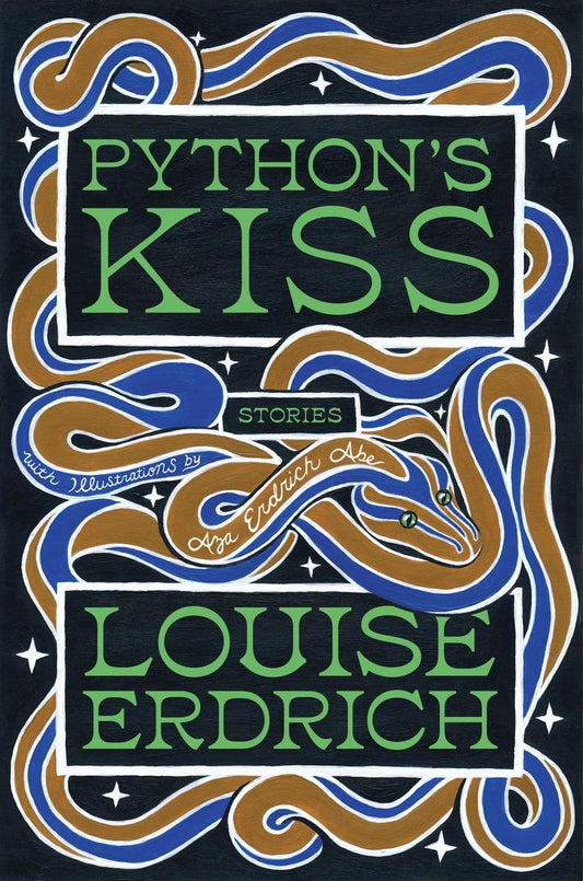Python's Kiss: Stories by Louise Erdrich (Preorder)