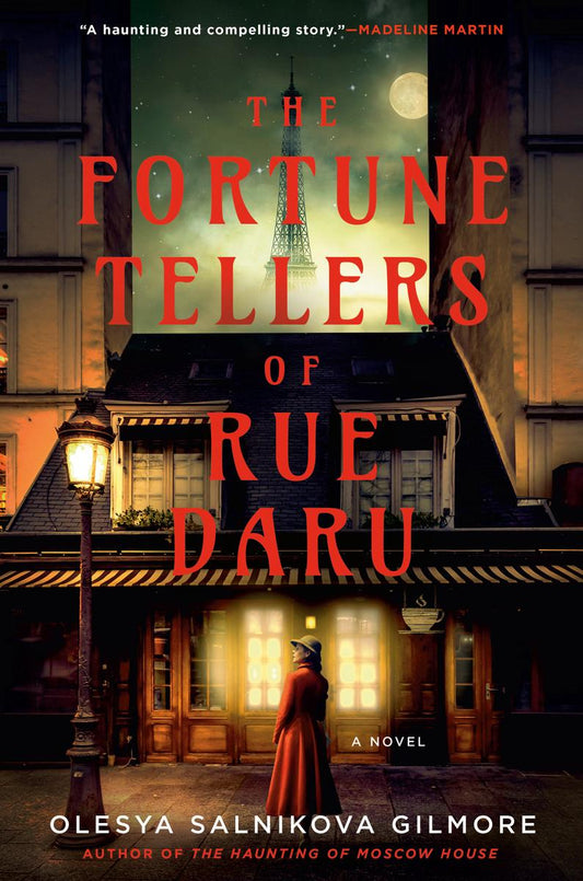 The Fortune Tellers of Rue Daru by Olesya Salnikova Gilmore (Preorder)