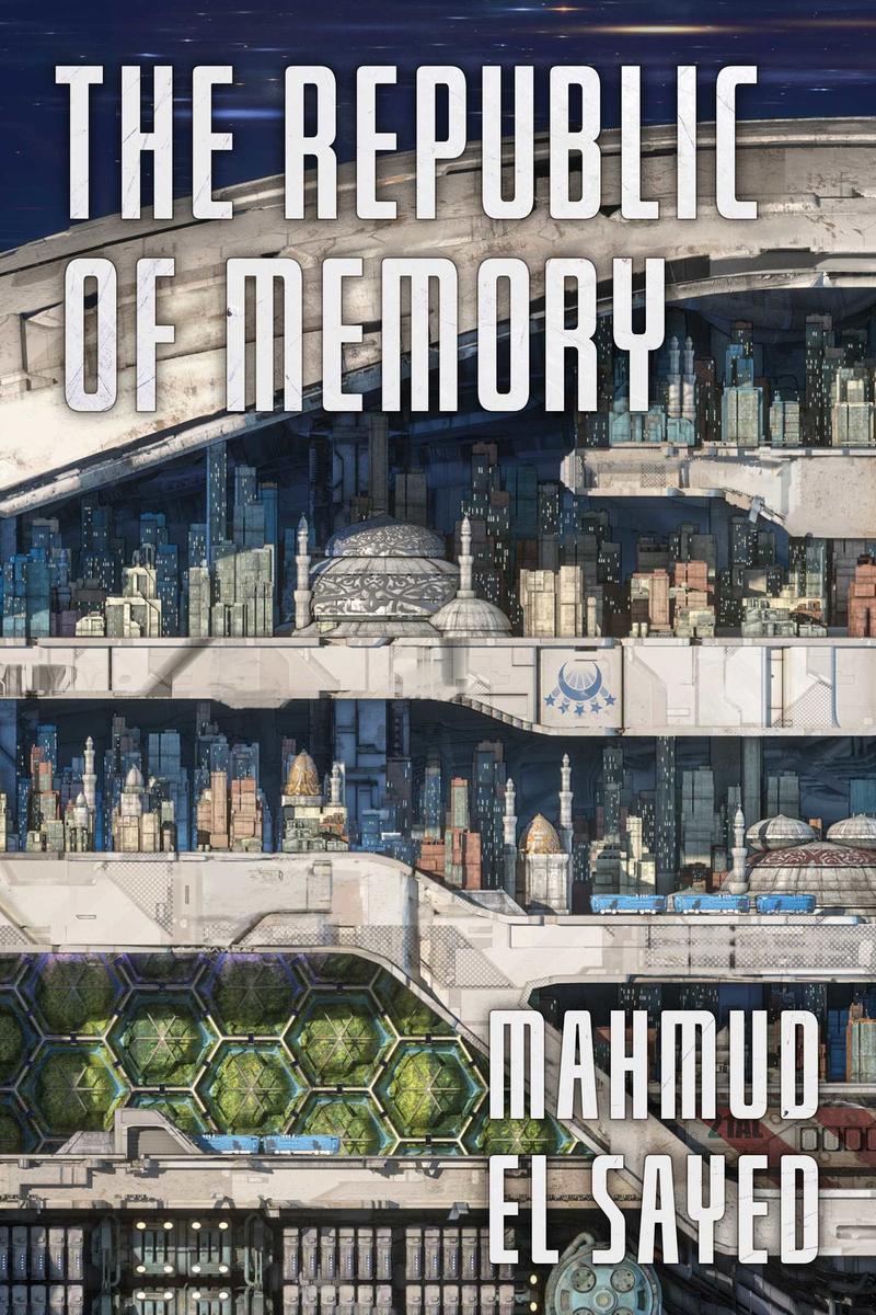 The Republic of Memory: A Novel by Mahmud El Sayed