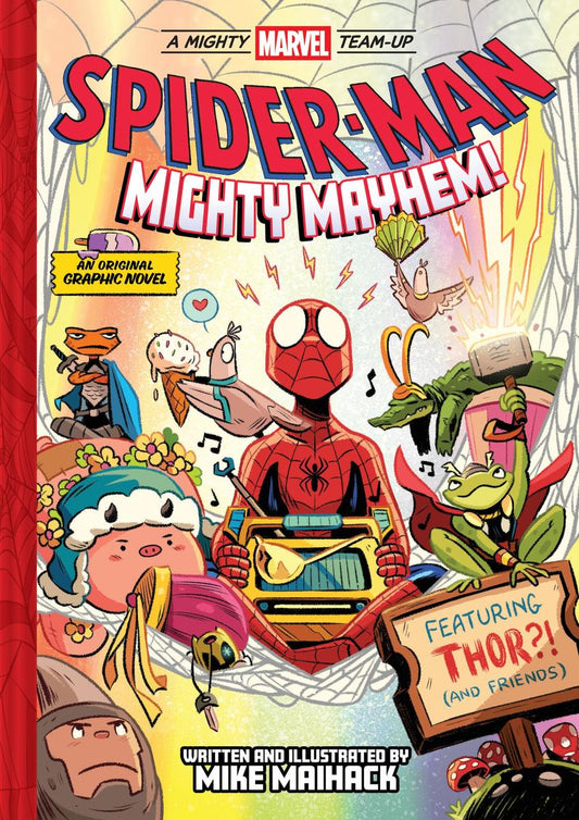 Spider-Man Mighty Mayhem! (A Mighty Marvel Team-Up): An Original Graphic Novel by Mike Maihack