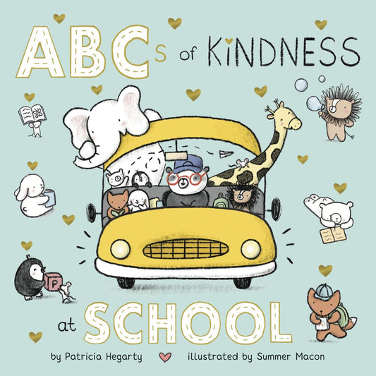 ABCs of Kindness at School by Patricia Hegarty & Summer Macon