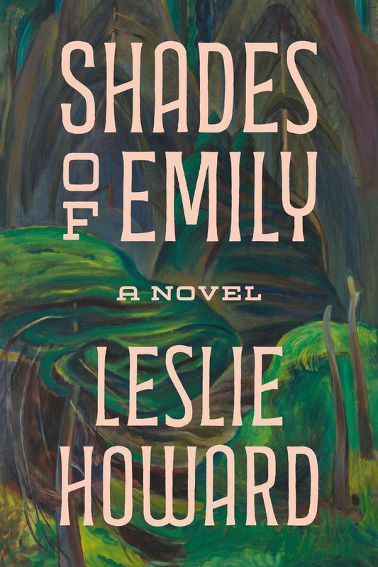 Shades of Emily: A Novel by Leslie Howard (Preorder)