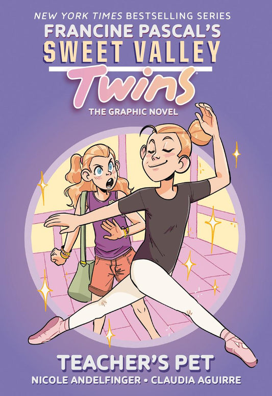 Sweet Valley Twins Teacher's Pet: (A Graphic Novel) by Francine Pascal, Claudia Aguirre & Nicole Andelfinger