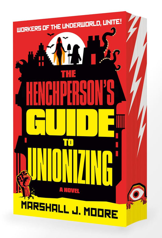 The Henchperson's Guide to Unionizing A Novel by Marshall J. Moore (Preorder)