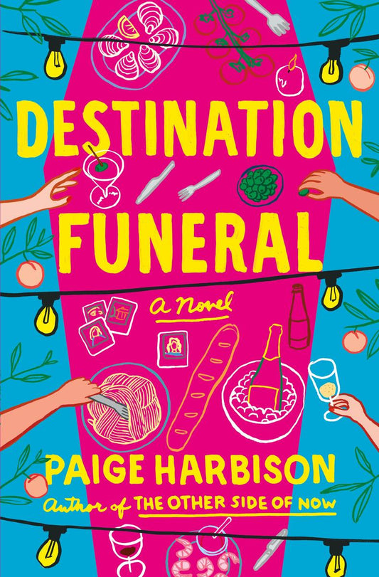 Destination Funeral: A Novel by Paige Harbison (Preorder)