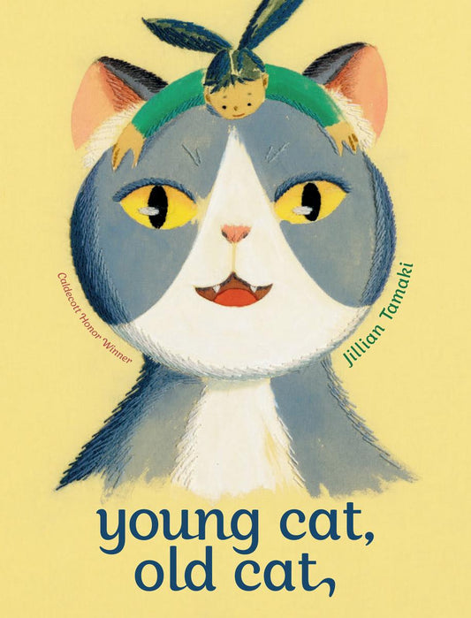 Young Cat, Old Cat by Jillian Tamaki (Preorder)