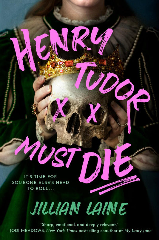 Henry Tudor Must Die by Jillian Laine (Preorder)