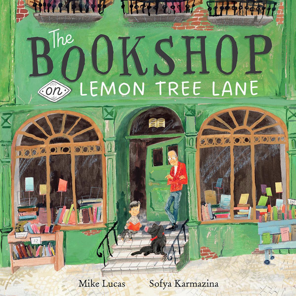 The Bookshop on Lemon Tree Lane by Mike Lucas & Sofya Karmazina