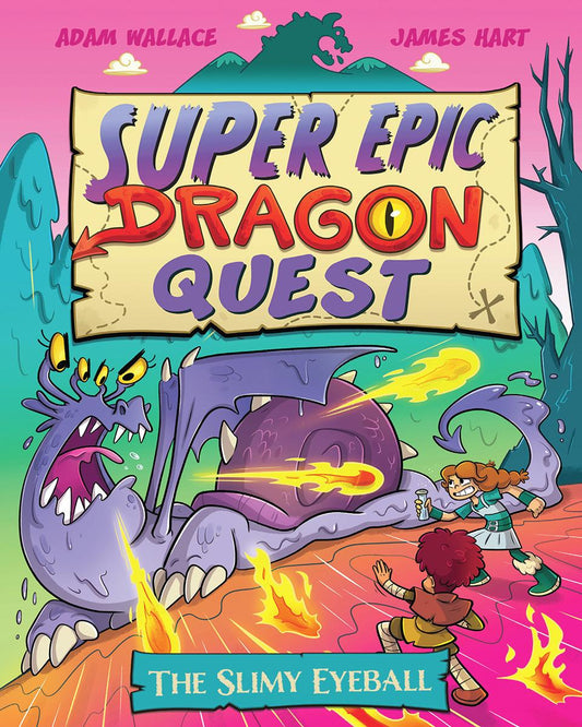 The Slimy Eyeball: Super Epic Dragon Quest #2 by Adam Wallace & James Hart
