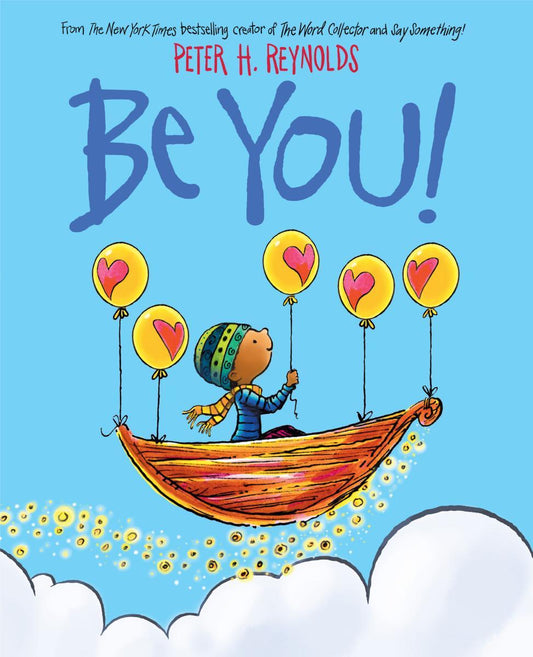Be You! by Peter H Reynolds