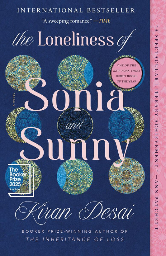 The Loneliness of Sonia and Sunny: A Novel by Kiran Desai