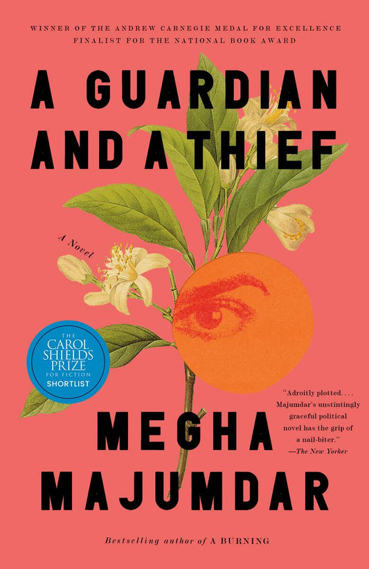 A Guardian and a Thief by Megha Majumdar