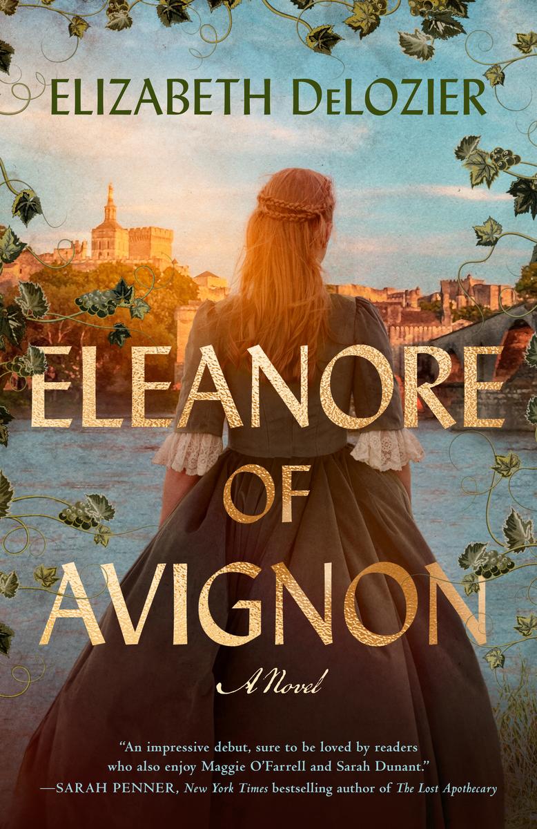 Eleanore of Avignon by Elizabeth DeLozier