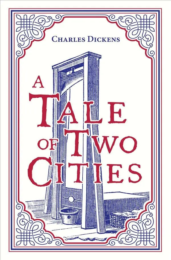 A Tale of Two Cities by Charles Dickens