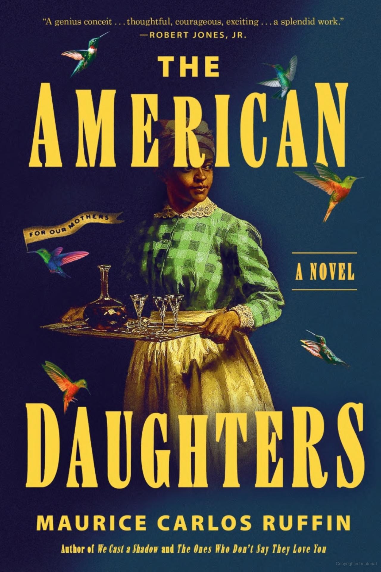 The American Daughers by Maurice Carlos Ruffin