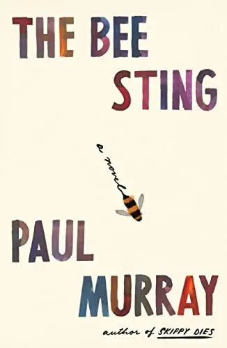 The Bee Sting by Paul Murray