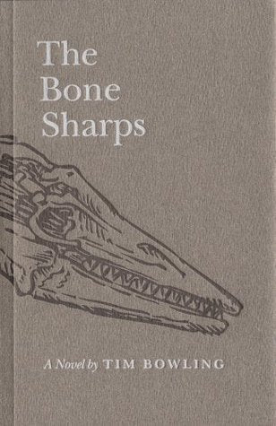 The Bone Sharps: A Novel by Tim Bow