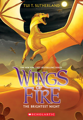 Wings of Fire: The Brightest Night by Tui T. Sutherland