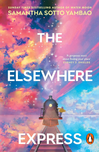 The Elsewhere Express by Samantha Sotto Yambao (Preorder)