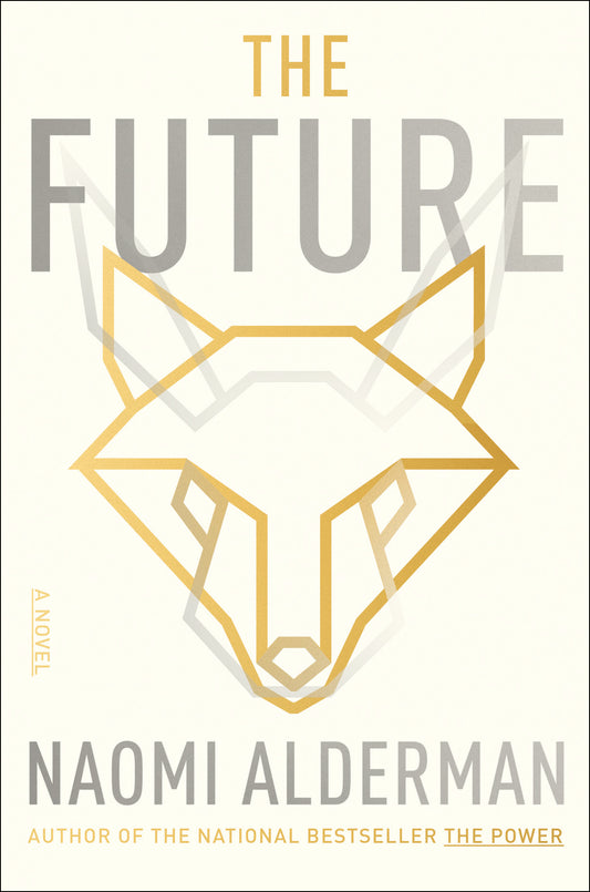 The Future by Naomi Alderman